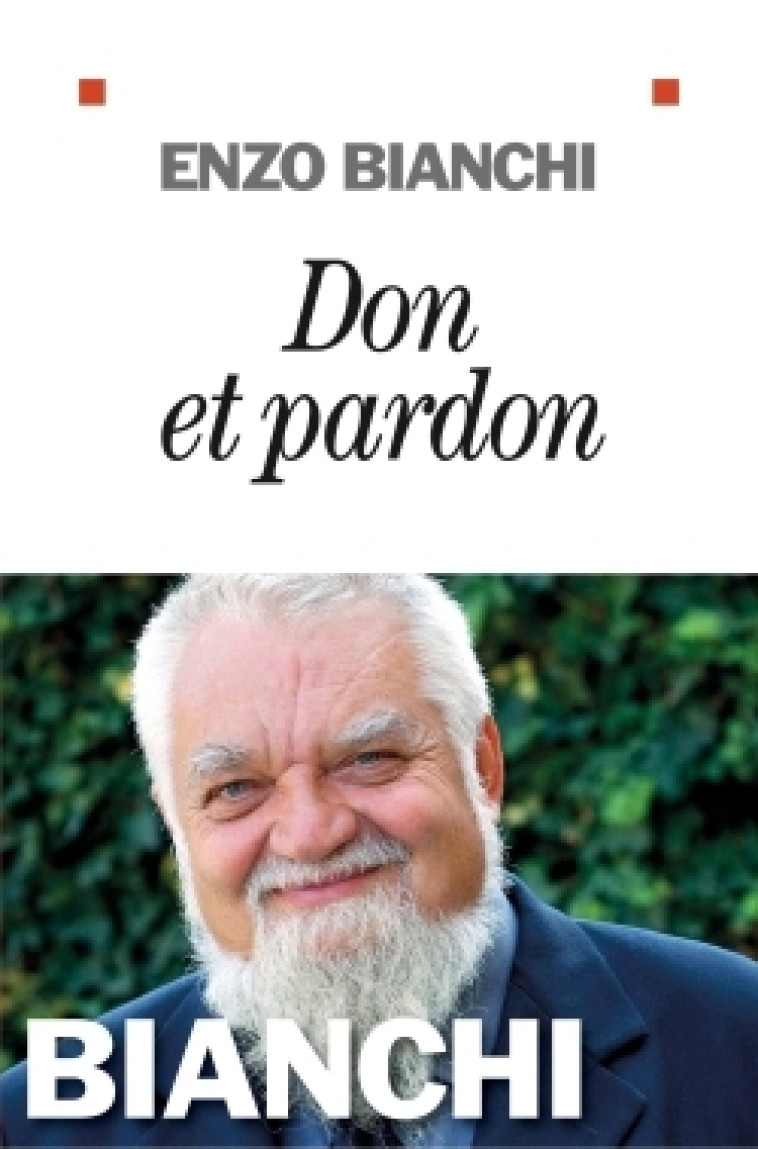 Don et pardon - Enzo Bianchi - ALBIN MICHEL