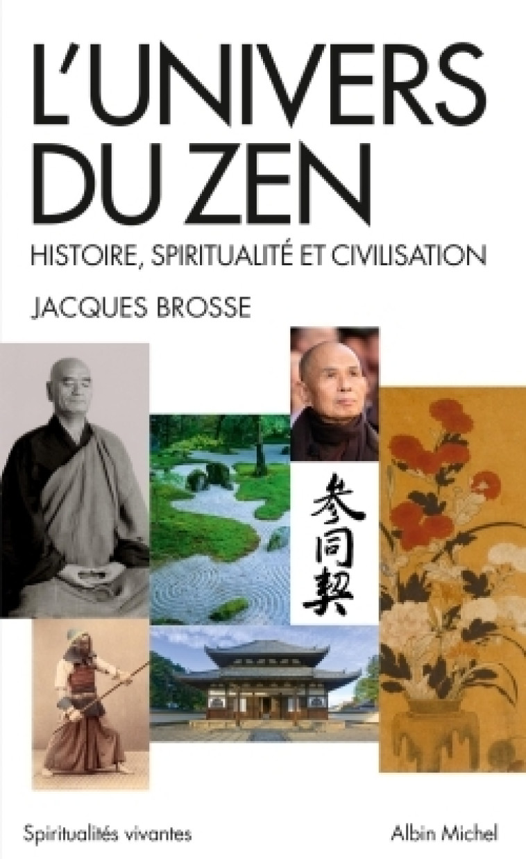 L'Univers du zen - Jacques Brosse - ALBIN MICHEL