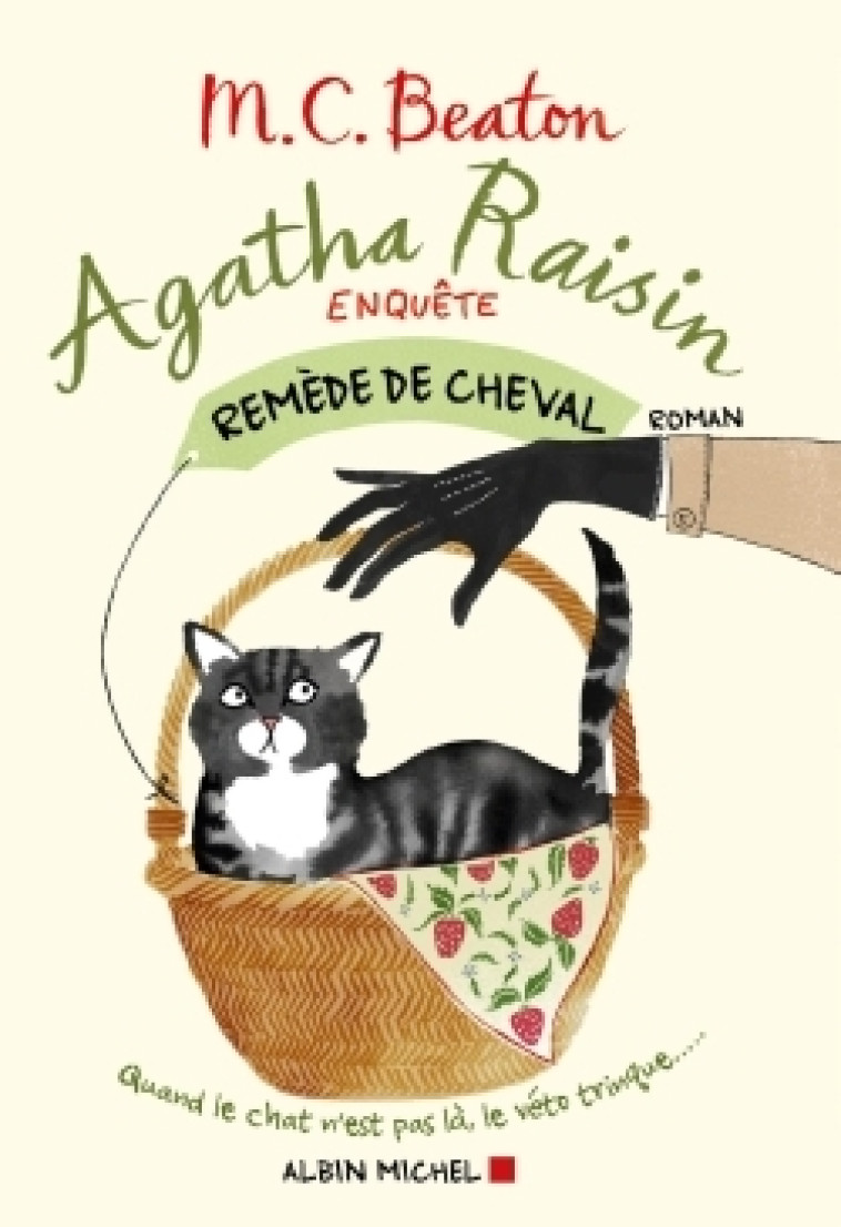 Agatha Raisin enquête 2 - Remède de cheval - M. C. Beaton - ALBIN MICHEL