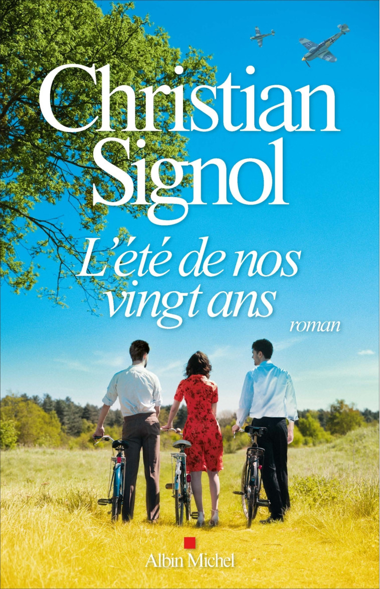 L'Eté de nos vingt ans - Christian Signol - ALBIN MICHEL