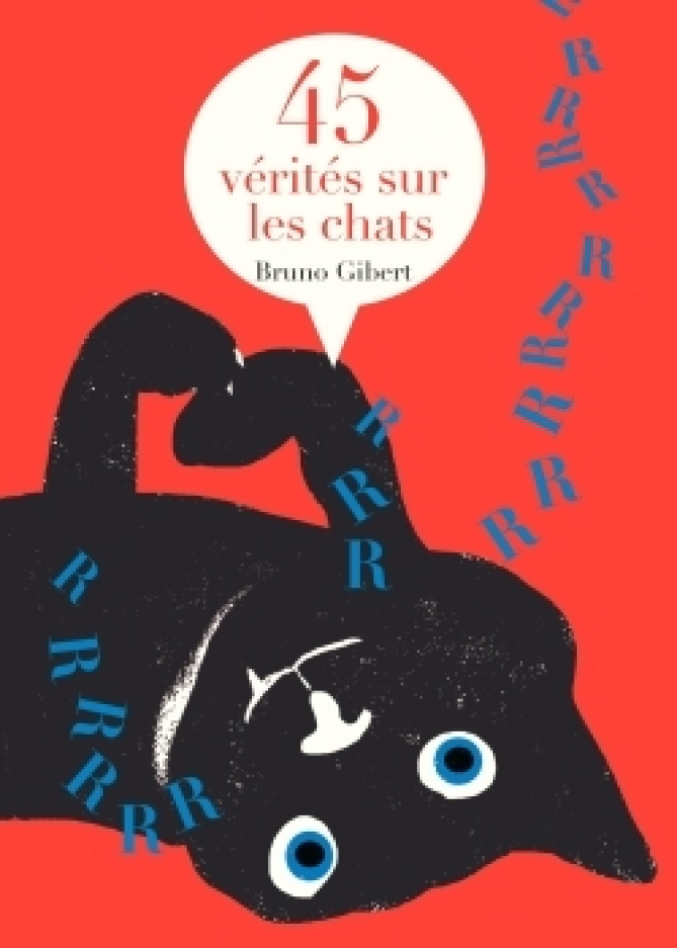 45 vérités sur les chats - Bruno Gibert - ALBIN MICHEL