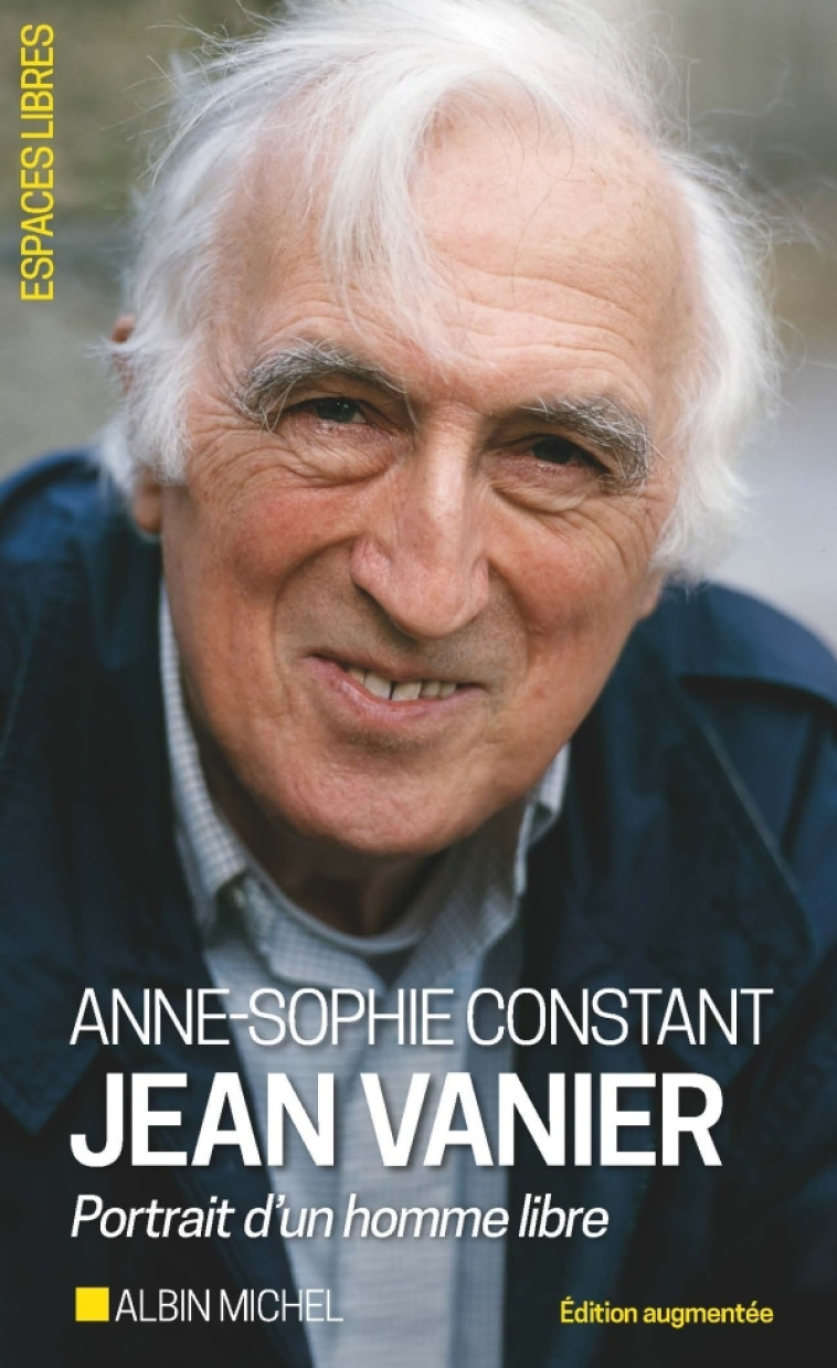 Jean Vanier - Anne-Sophie Constant - ALBIN MICHEL