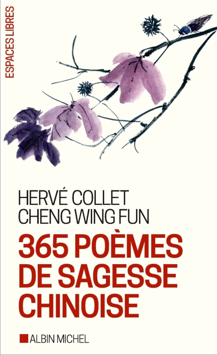 365 poèmes de sagesse chinoise - Hervé Collet - ALBIN MICHEL