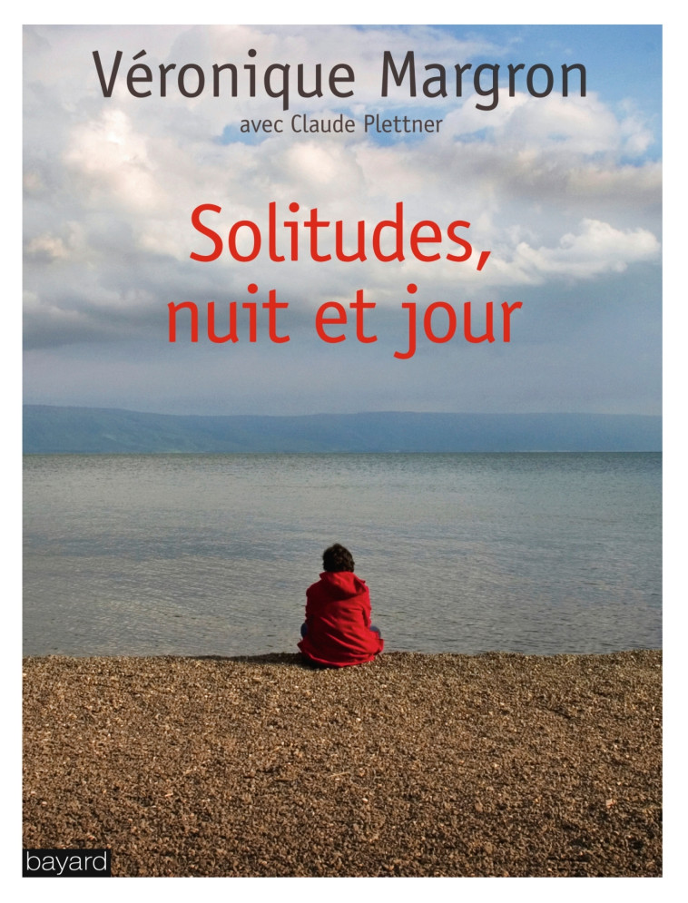 Solitudes, nuit et jour - Véronique Margron - BAYARD ADULTE