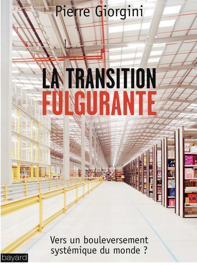 La transition fulgurante - Pierre Giorgini - BAYARD ADULTE