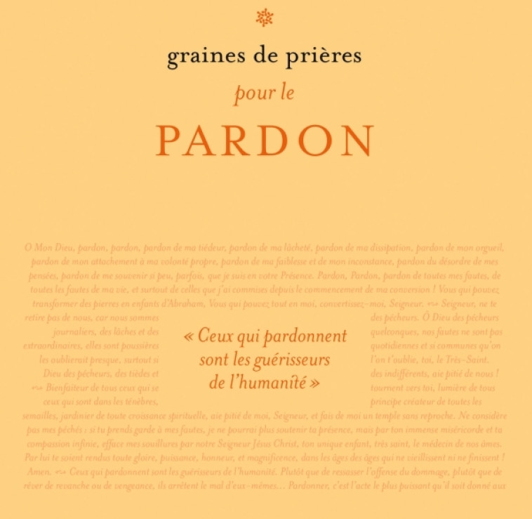 Graines de prières : pardonner - XXX - BAYARD ADULTE