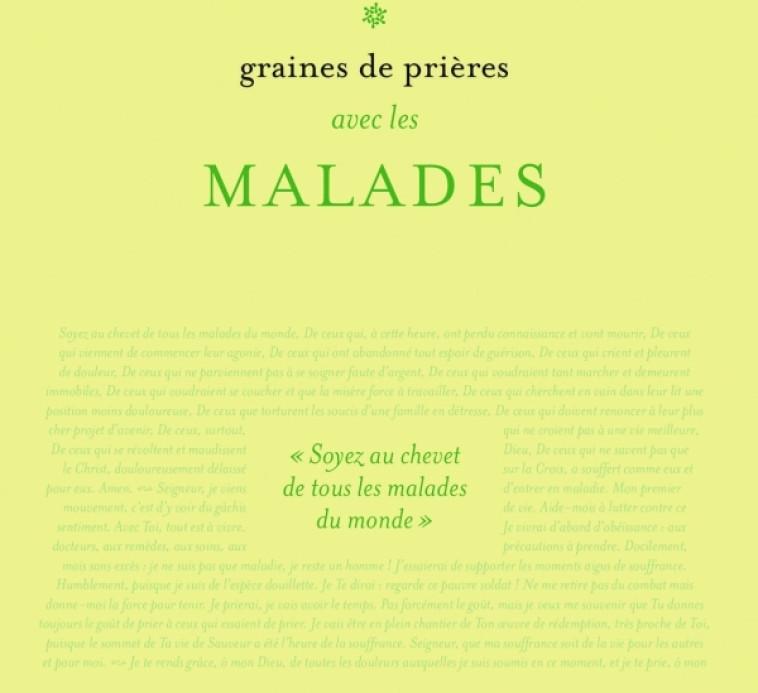 Graines de prières : avec les malades - XXX - BAYARD ADULTE