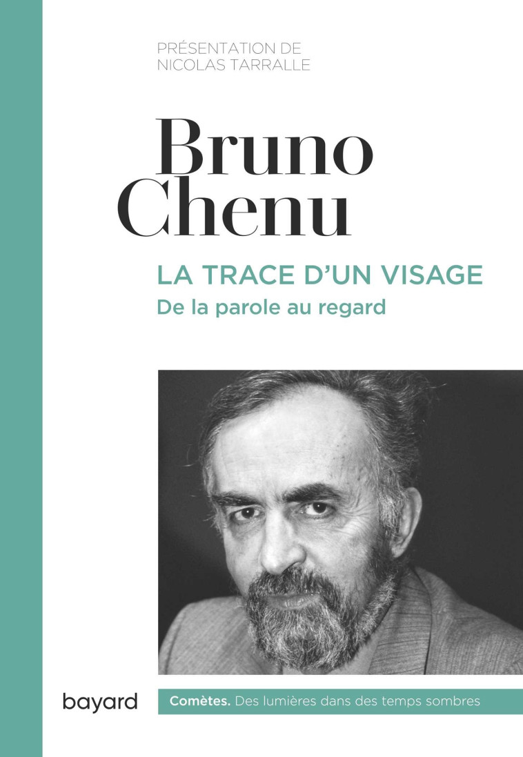 La trace d'un visage - Bruno Chenu - BAYARD ADULTE