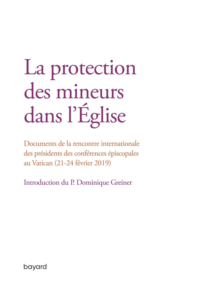 La protection des mineurs dans l'Eglise -   - BAYARD ADULTE