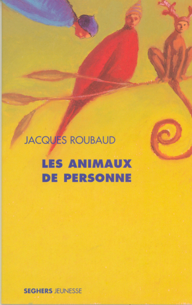 Les animaux de personne - Poche - Jacques Roubaud - SEGHERS