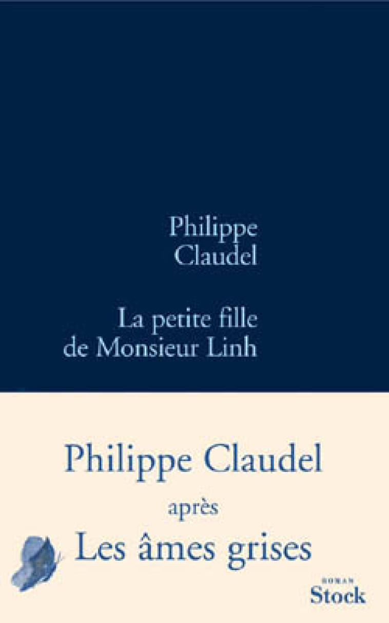 LA PETITE FILLE DE M LINH - Philippe Claudel - STOCK