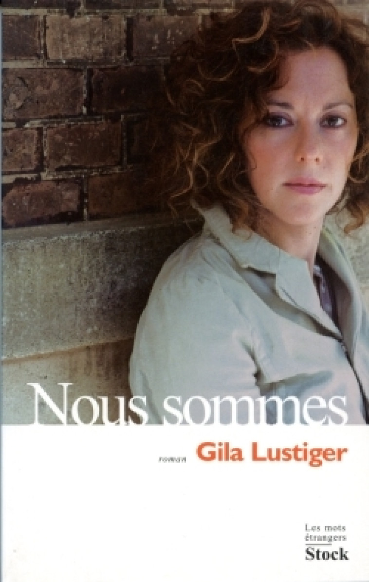 Nous sommes - Gila Lustiger - STOCK