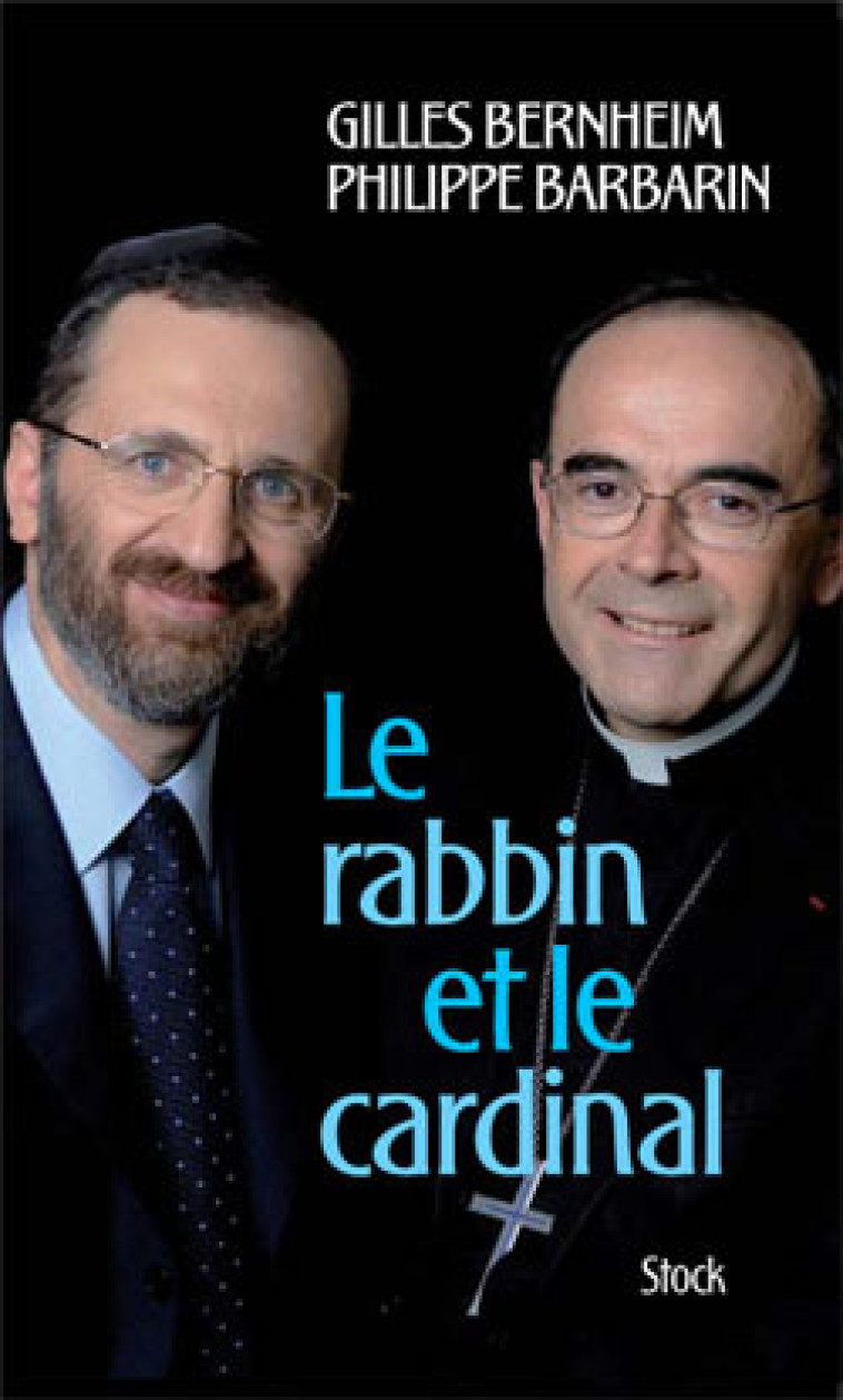 Le rabbin et le cardinal - Gilles Bernheim - STOCK