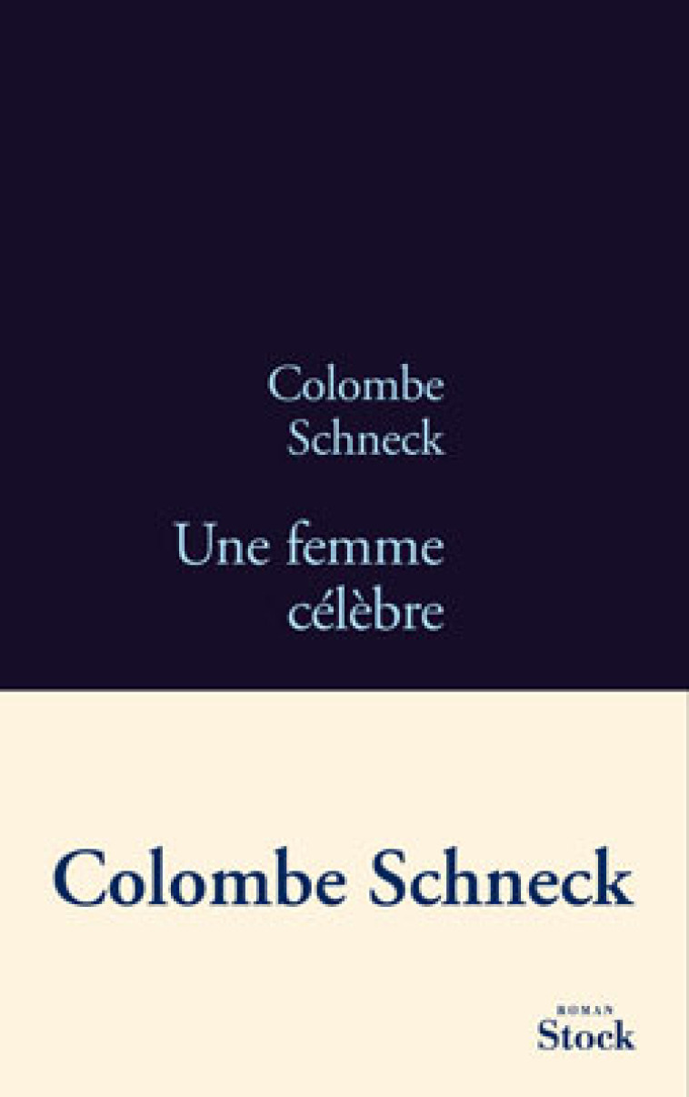 UNE FEMME CELEBRE - Colombe Schneck - STOCK