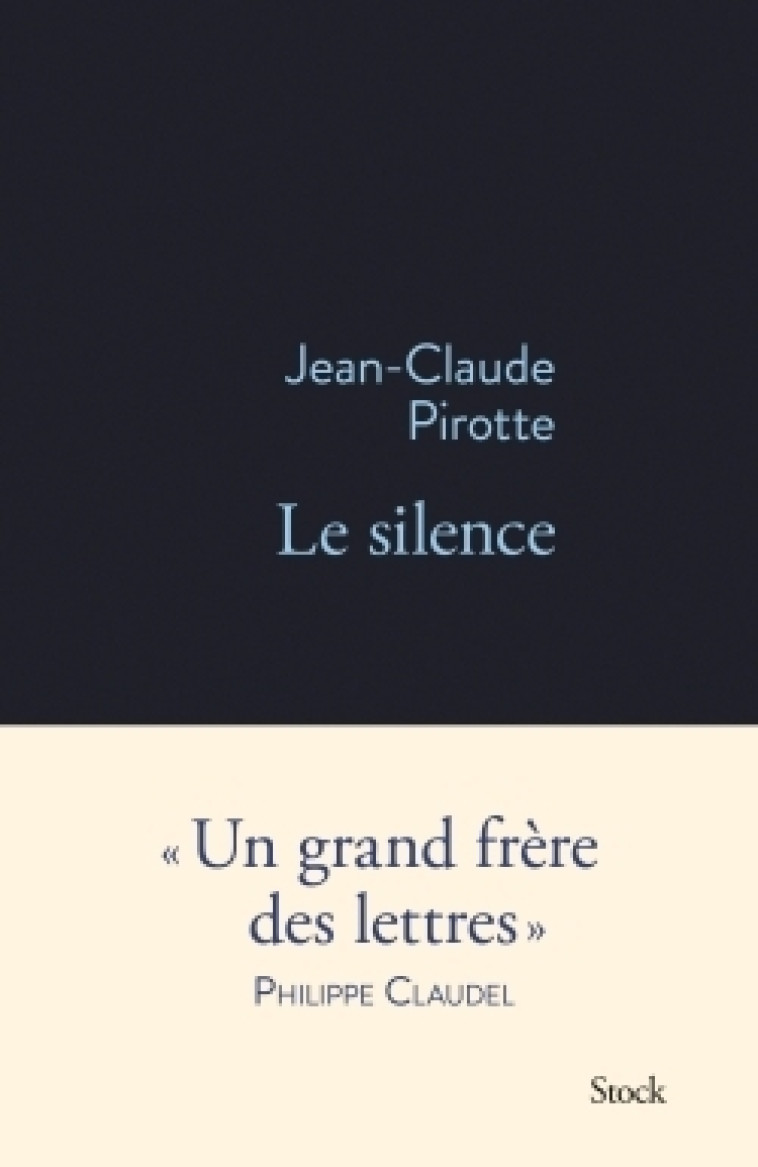 LE SILENCE - Jean-Claude Pirotte - STOCK