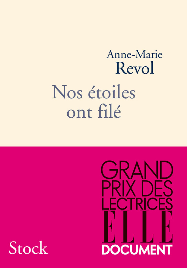 Nos étoiles ont filé - Anne-Marie Revol - STOCK