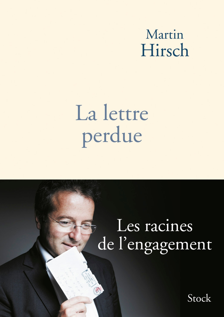 LA LETTRE PERDUE - Martin Hirsch - STOCK