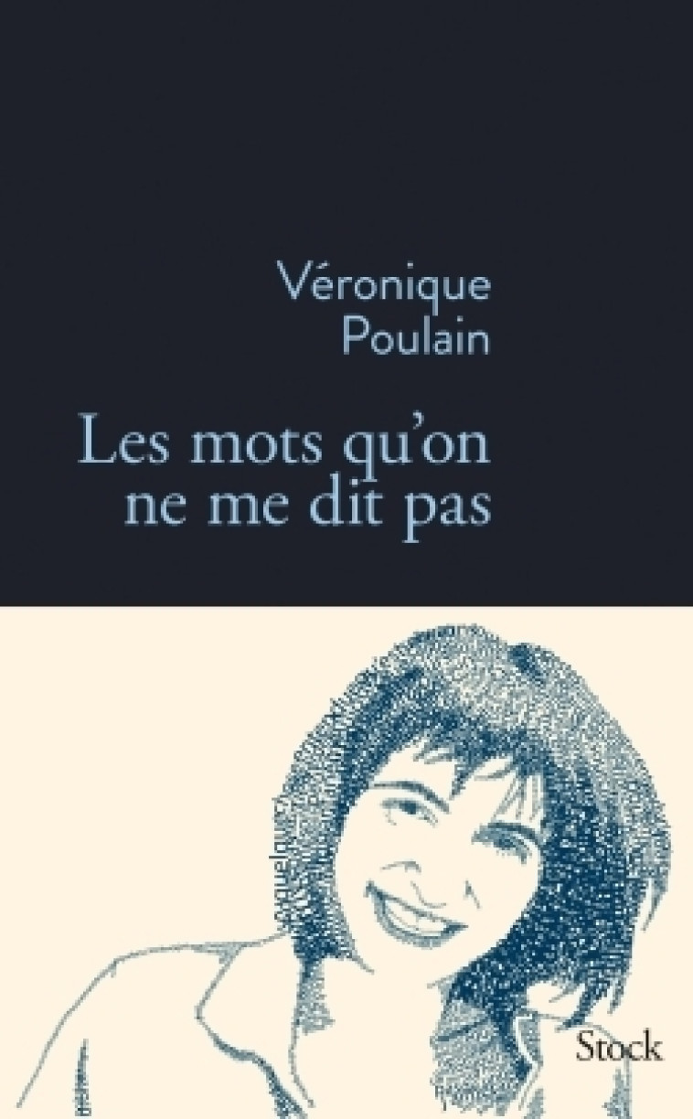 LES MOTS QU ON NE ME DIT PAS - Véronique Poulain - STOCK