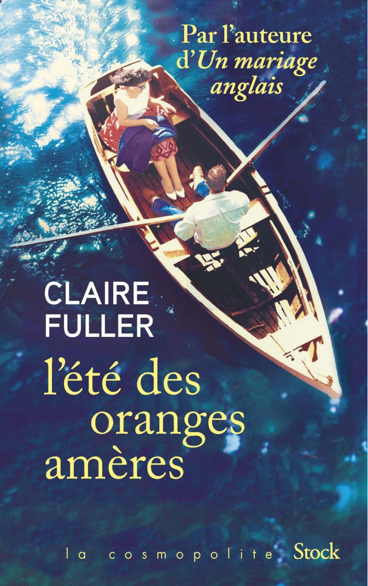 L'été des oranges amères - Claire Fuller - STOCK