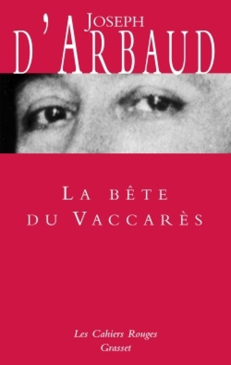 La bête du Vaccarès - Joseph Arbaud - GRASSET