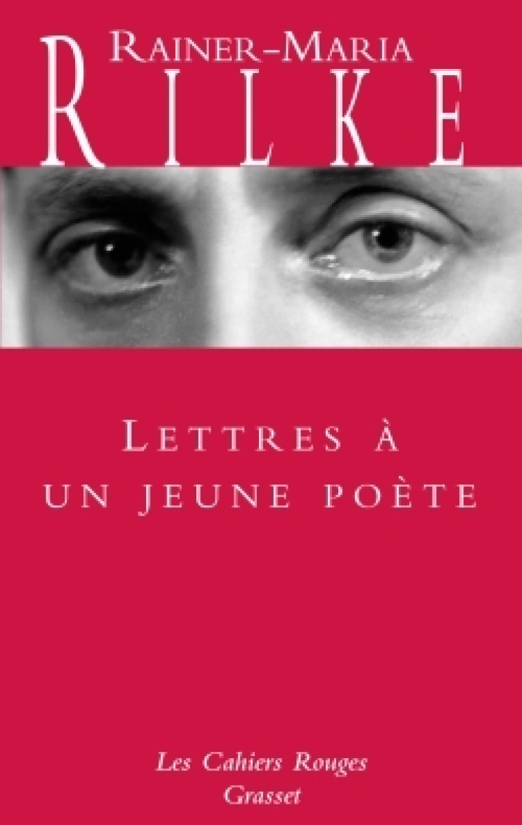 Lettres à un jeune poète - Rainer Maria Rilke - GRASSET