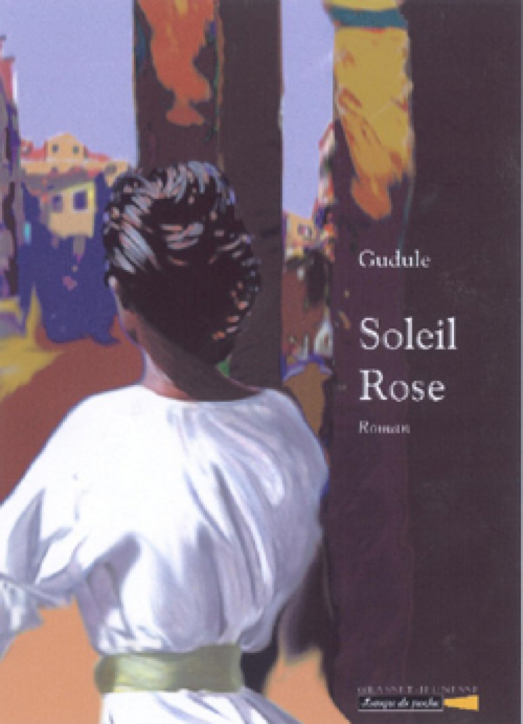 Soleil rose -  Gudule - GRASSET JEUNESS