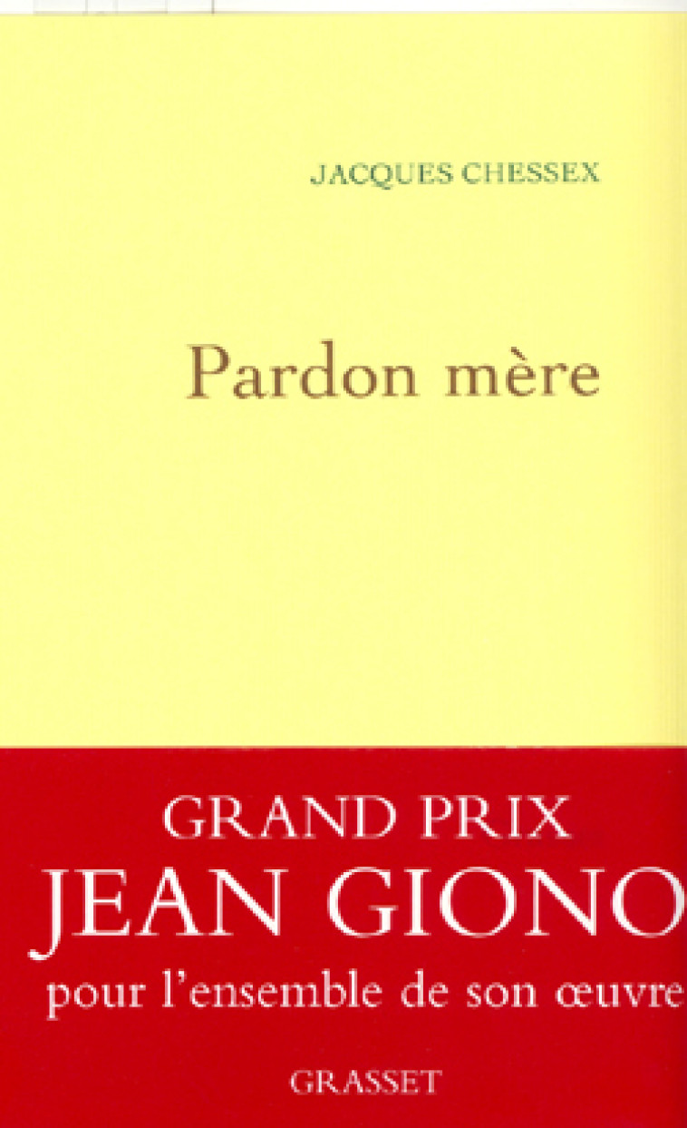 PARDON MERE - Jacques Chessex - GRASSET