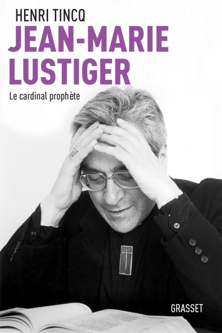 JEAN-MARIE LUSTIGER - Henri Tincq - GRASSET