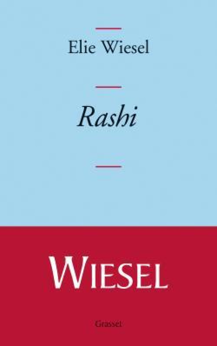 Rashi - Elie Wiesel - GRASSET