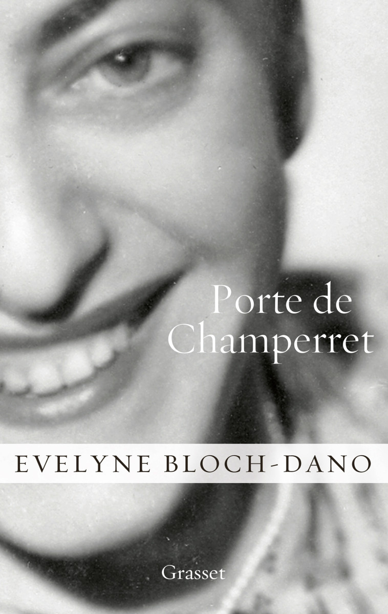 Porte de Champerret - Évelyne Bloch-Dano - GRASSET