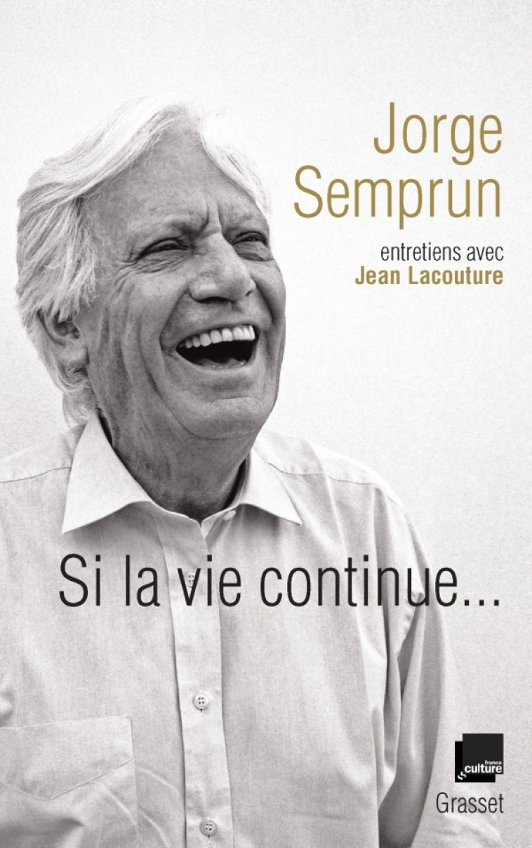 Si la vie continue... - Jean Lacouture - GRASSET