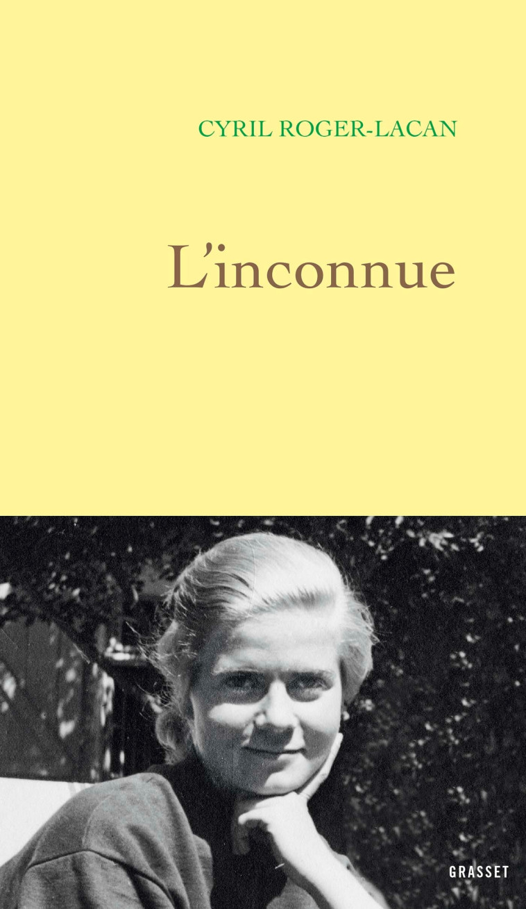 L'inconnue - Cyril Roger-Lacan - GRASSET