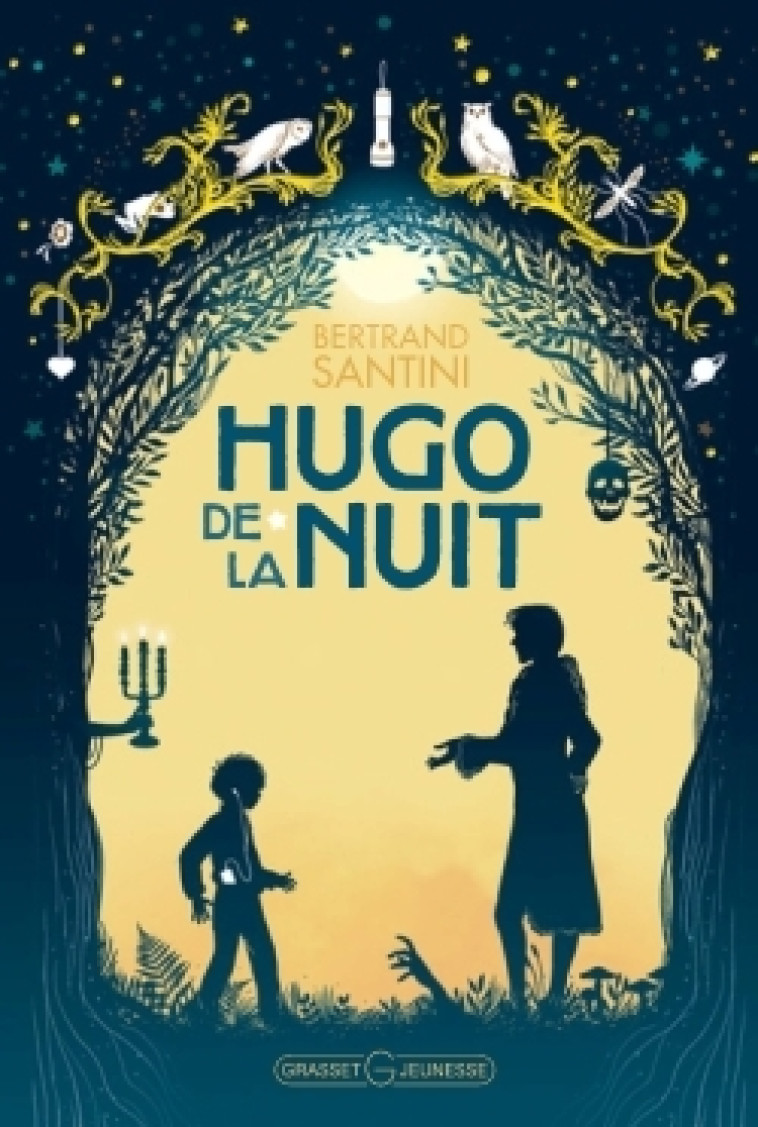 Hugo de la nuit - Bertrand Santini - GRASSET JEUNESS