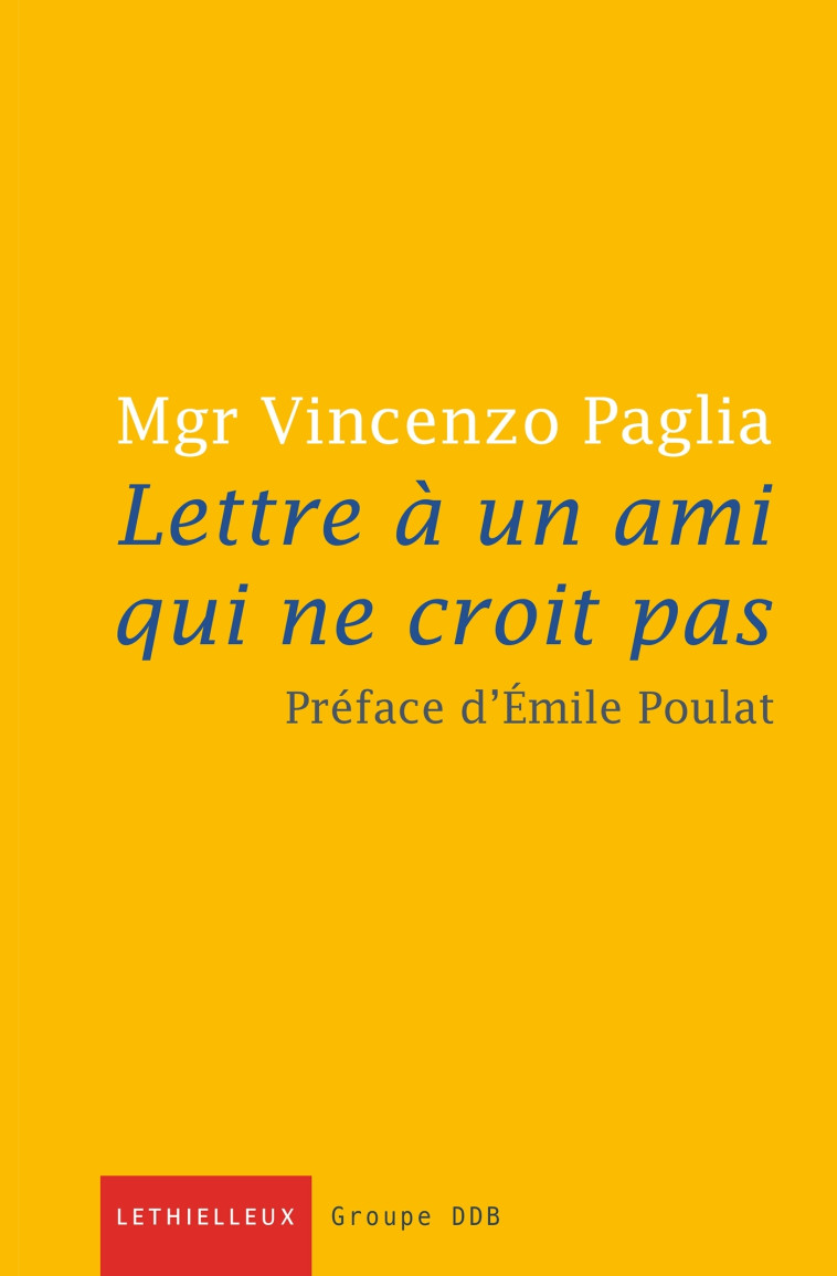 Lettre à un ami qui ne croit pas - Vincenzo Paglia - LETHIELLEUX