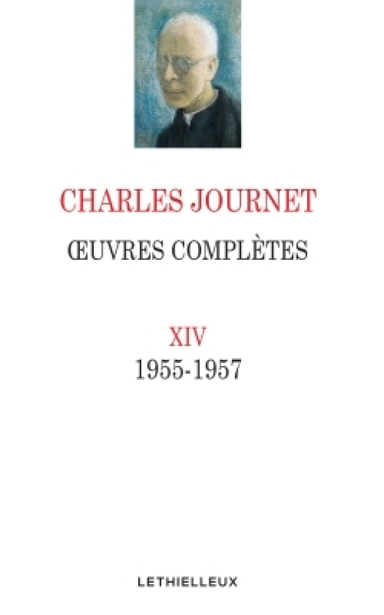 Oeuvres complètes Volume XIV - Charles Journet - LETHIELLEUX