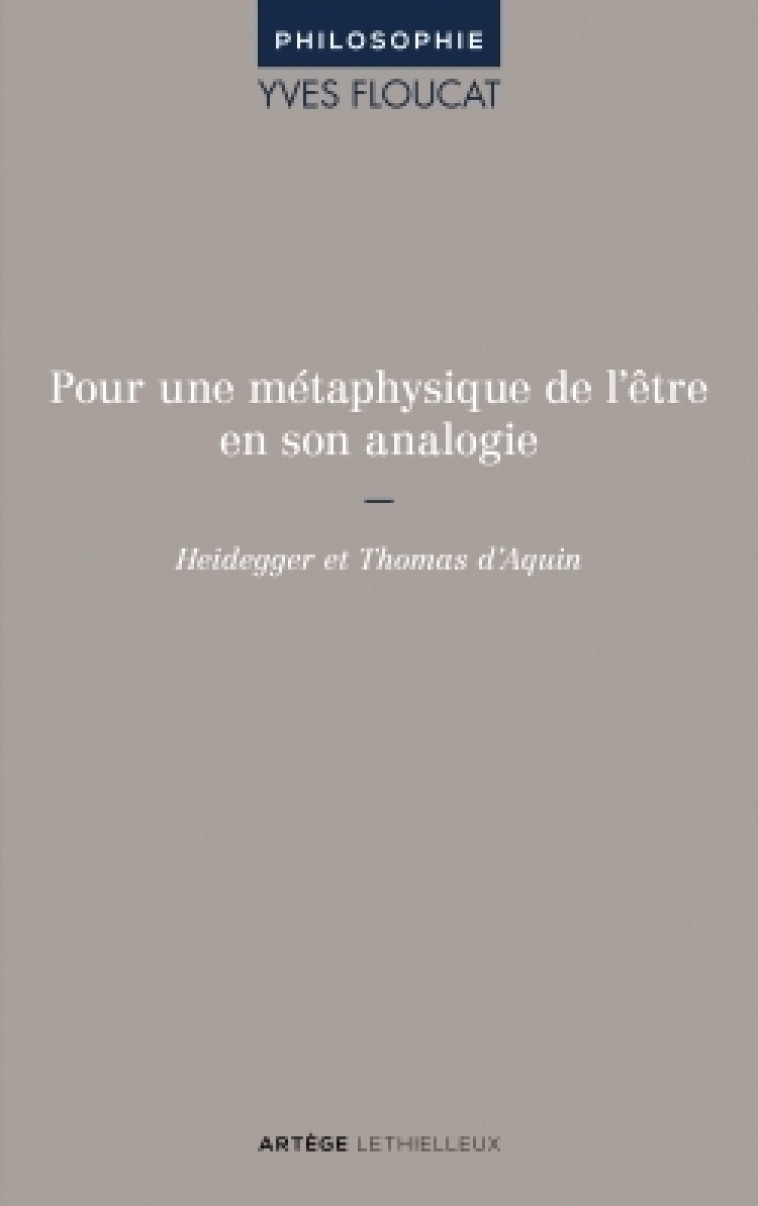 Pour une métaphysique de l'être en son analogie - Yves Floucat - LETHIELLEUX