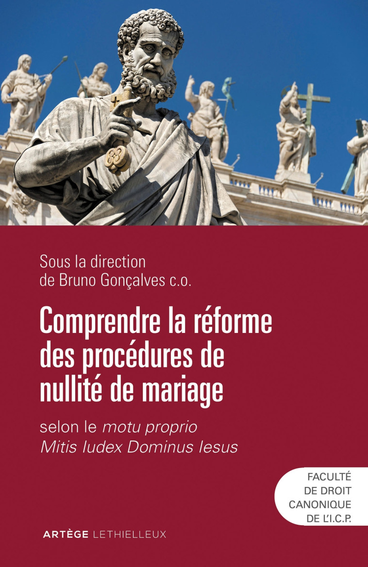 Comprendre la réforme des procédures de nullité de mariage - Bruno Goncalves - LETHIELLEUX