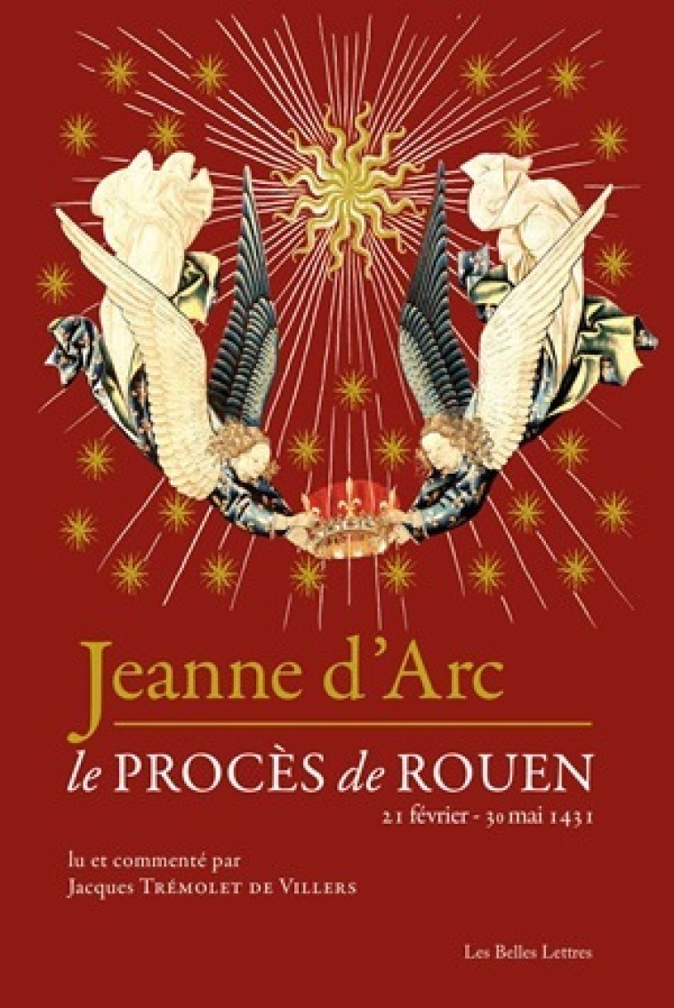 Jeanne d'Arc - Olivier Sers - BELLES LETTRES