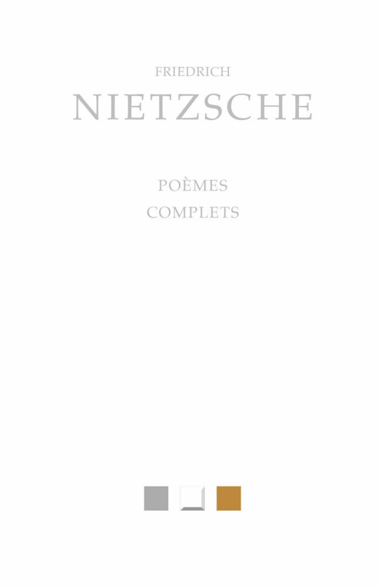 Poèmes complets - Friedrich Nietzsche - BELLES LETTRES