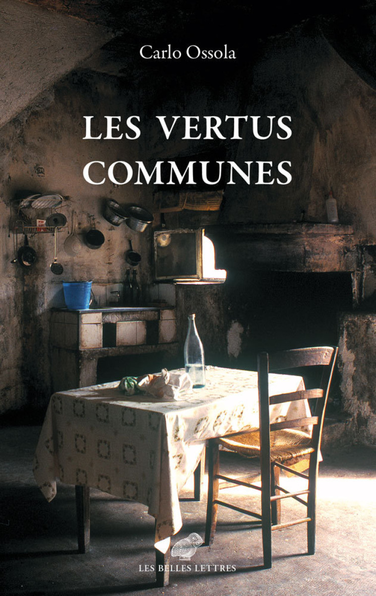 Les Vertus communes - Carlo Ossola - BELLES LETTRES