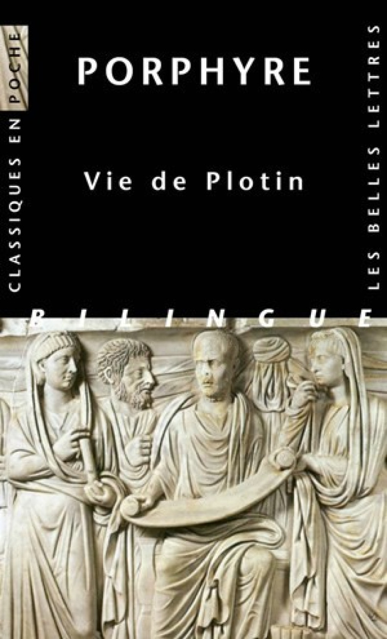 Vie de Plotin -  Porphyre - BELLES LETTRES