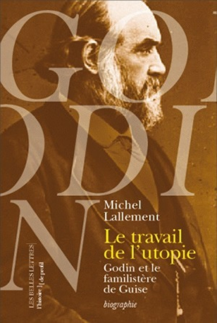 Le Travail de l'utopie - Michel Lallement - BELLES LETTRES