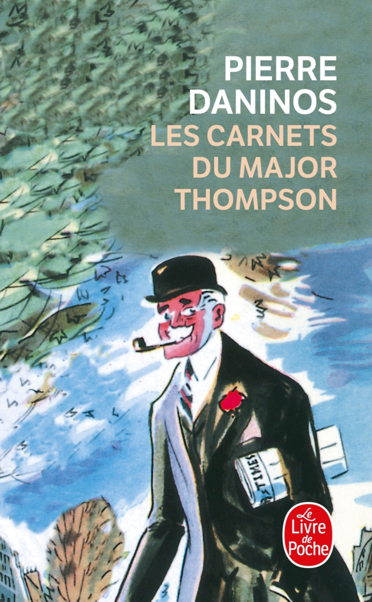 Les Carnets du Major Thompson - Pierre Daninos - LGF