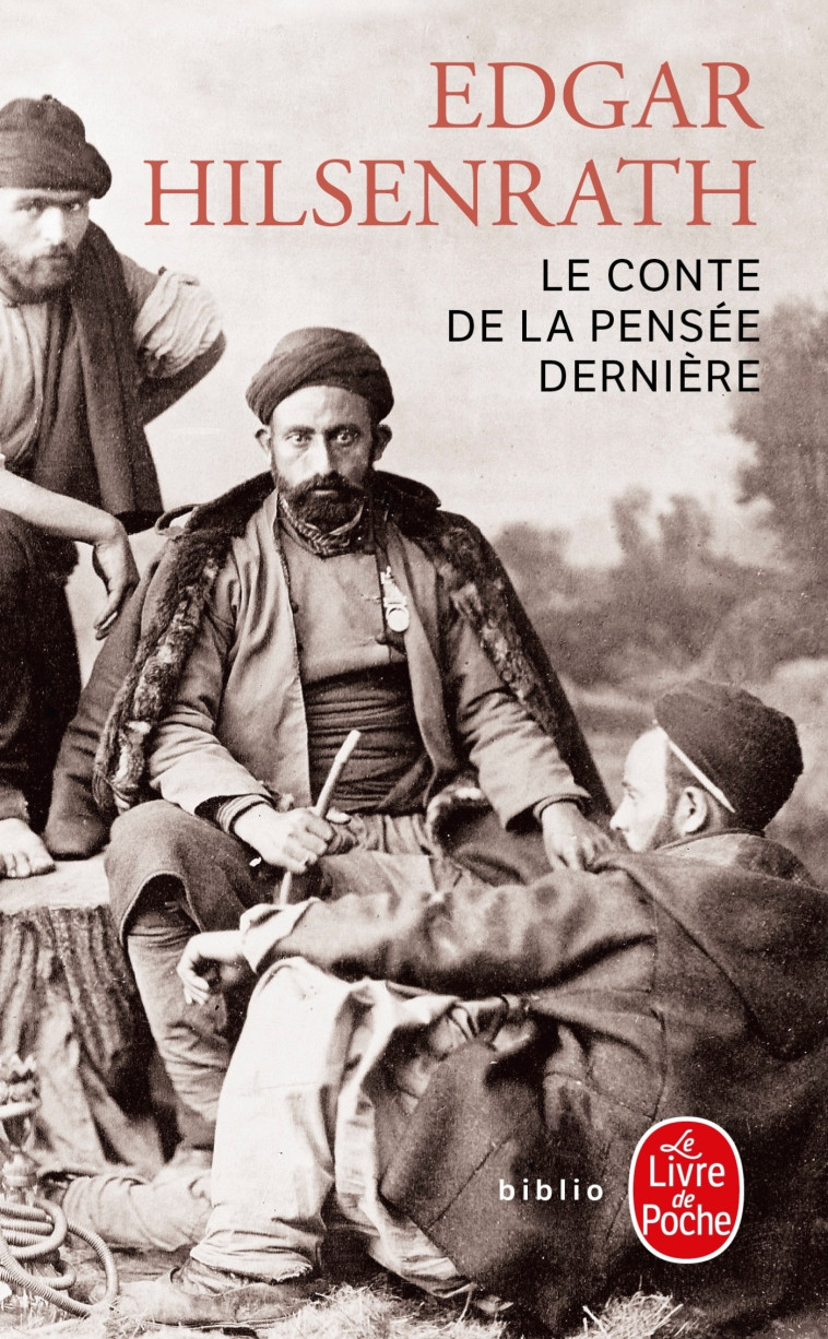 Le Conte de la pensée dernière - Edgar Hilsenrath - LGF