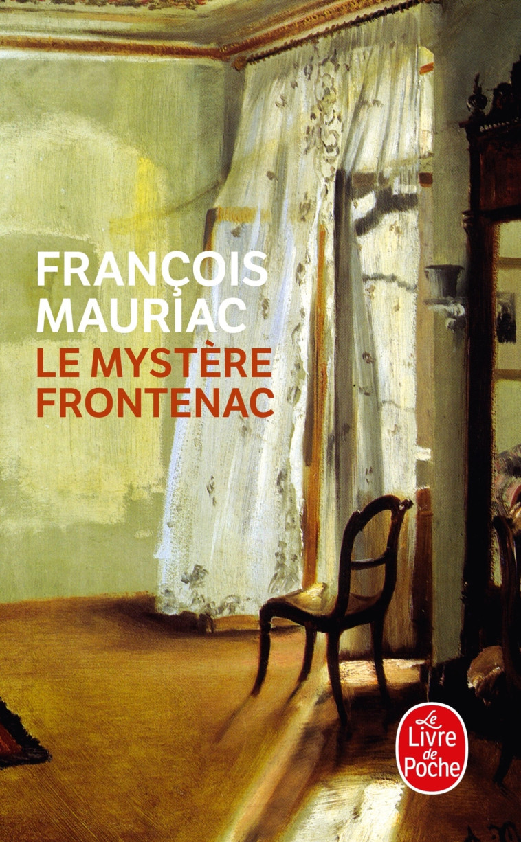 Le Mystère Frontenac - François Mauriac - LGF