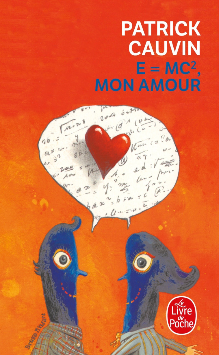 E = mc², mon amour - Patrick Cauvin - LGF