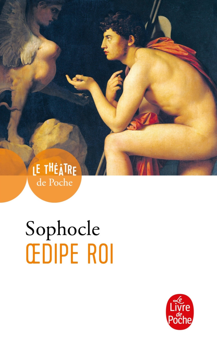 Oedipe roi -  Sophocle - LGF