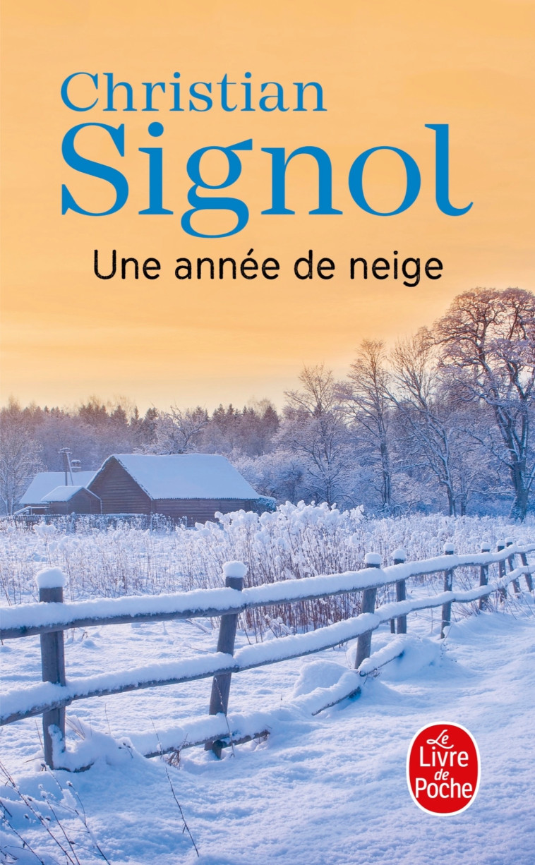 Une année de neige - Christian Signol - LGF