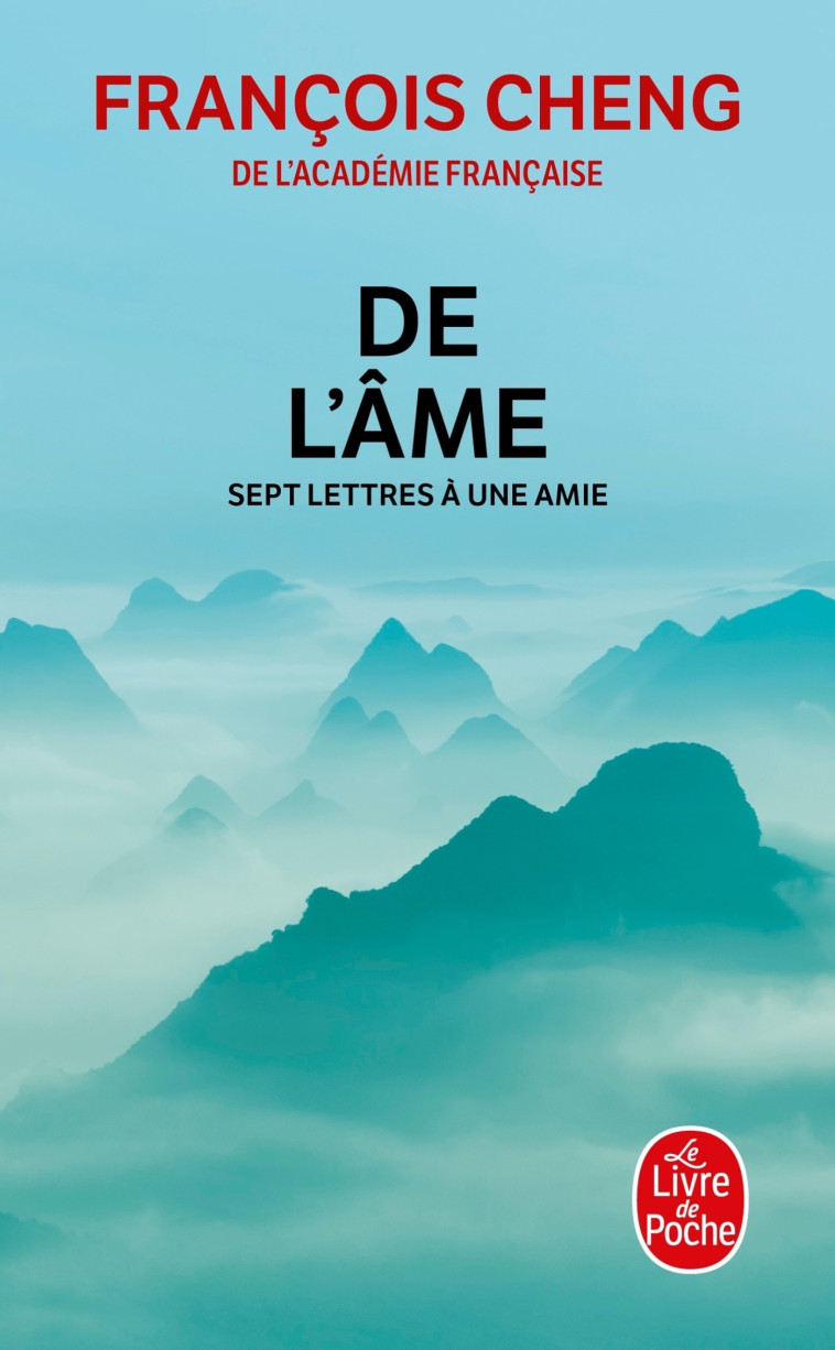 De l'âme - François Cheng - LGF