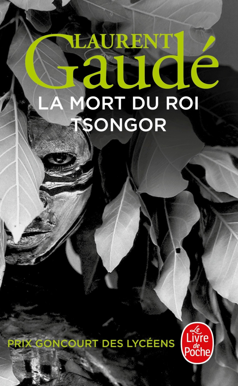 La Mort du roi Tsongor - Laurent Gaudé - LGF